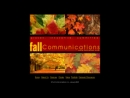 FALL COMMUNICATIONS