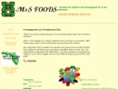 M & S FOODS LTD CO