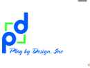 PLAY BY DESIGN, INC.