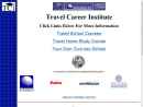 TRAVEL CAREER INSTITUTE, INC
