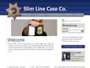 SLIM LINE CASE CO., INC.